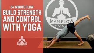 24-Minute Flow | Build Strength & Control w/ Yoga