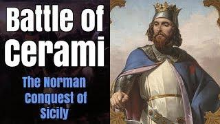 The Norman Conquest of Sicily - Part 2: The Great Battle of Cerami, 1063