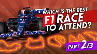 Which is the best F1 race to attend | part 2