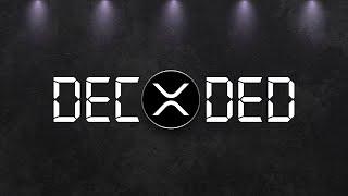 XRP DECODED