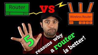 5 Reasons Why a Router is Better than a Wireless Router for Your Network