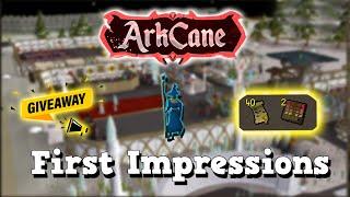 ArkCane RSPS - First Impressions + Account Grind Ep. #1 + Giveaway