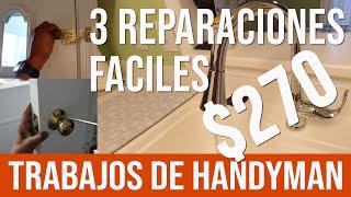 3 reparaciones faciles para handyman $270 en 90 minutos