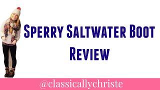 Sperry Saltwater Review  Classically Christe