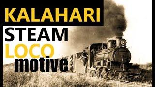 POWERFUL KALAHARI NG15 steam locomotive and MILITARY CHASE