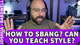 How Do I Learn To Fly Sbang? What's The Secret? Can You Teach Style? - FPV Questions