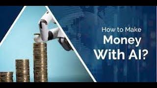 How to make money with AI