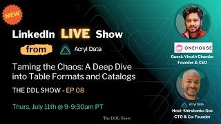 DDL Ep 08 - Taming the Chaos: A Deep Dive into Table Formats and Catalogs