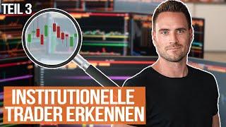 So kannst du den Markt lesen und dein Trading optimieren!