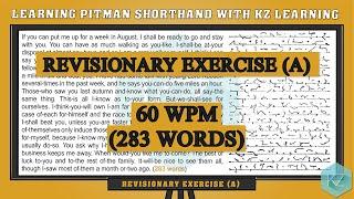 Revisionary Exercise (A) @ 60 WPM - Pitman Shorthand Dictation - KZ Learning #shorthand