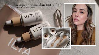 ilia super serum skin tint review + 8 hour wear test | alexa blake