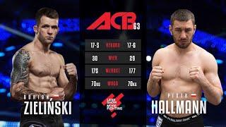 Адриан Желински vs. Петр Холлманн | Adrian Zielinski vs. Piotr Hallmann | ACB 63