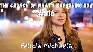 The Church: #816 - Felicia Michaels