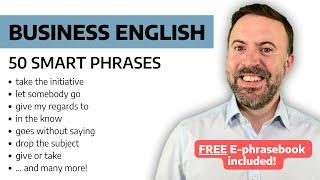 Level Up Your Business English - 50 Smart Phrases (Free E-phrasebook)