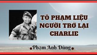 Tô Phạm Liệu người trở lại Charlie