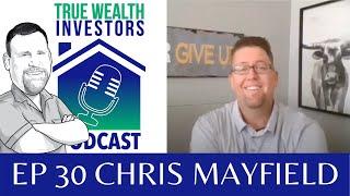 True Wealth Investors Podcast Interview with Chris Mayfield, virtual wholesaler!