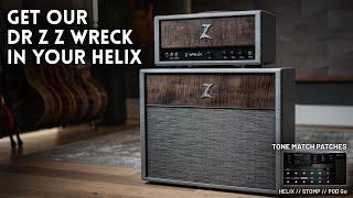 Dr. Z Z Wreck Tone Match patches for Line 6 (Helix, HX Stomp, POD Go)