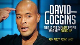 BEST SPEECH EVER - David Goggins On The lazy Overcoming Loser Mindset - Motivational Videos 2019