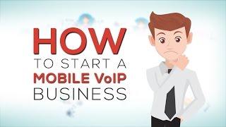 How to Start a Mobile VoIP Business