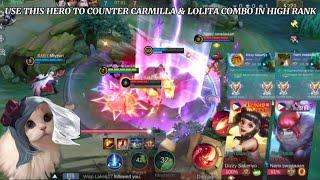 USE THIS HERO TO COUNTER LOLITA AND HANABI COMBO IN MYTHIC IMMORTAL RANK GAME | MLBB