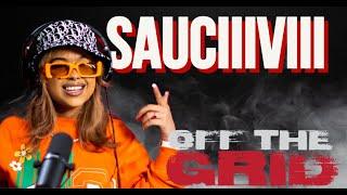 Sauciiiviii OFF THE GRID FREESTYLE