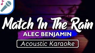 Alec Benjamin - Match In The Rain - Karaoke Instrumental (Acoustic)