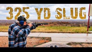 325 Yards On Steel with a SLUG ***World Record???***