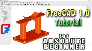 FreeCAD Tutorial for COMPLETE BEGINNER | Easy Way to Learn FreeCAD 1.0 #freecad #freecadtutorial