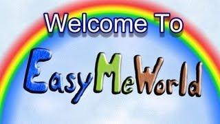 Welcome To EasyMeWorld
