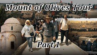 Mount of Olives Tour Part 1: See Every Site! Jesus Ascension & Return, Jerusalem, Gethsemane, Temple