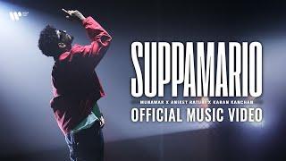 Suppamario - Munawar x Aniket Raturi x Karan Kanchan | Official Music Video