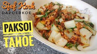 Paksoi Tahu Maken | Paksoi Tahu Recept | Indische Keuken