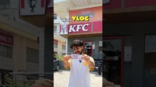 Only 100₹ In KFC  !! #foodie #minivlog #foodchallenge