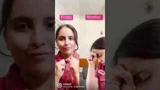 Friday vs Monday  Khani har Monday ki…. #youtubeshorts #shorts #video #monday #friday