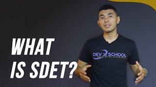 What is SDET? - DevX School - IT Coding Bootcamp