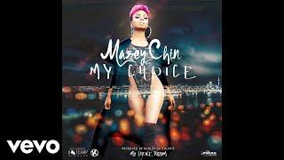 Marcy Chin, Kunley Da Kulprit - My Choice (Official Audio)