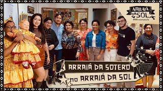 ARRAIÁ DA SOTERO NO SOL COLUNISMO TV