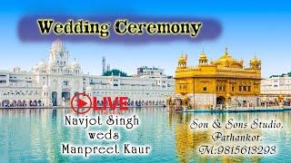 Wedding Ceremony | Navjot Singh weds Manpreet Kaur | Live Stream