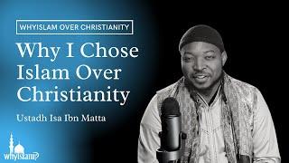 WhyIslam Over Christianity | The Concept of God | Ustadh Isa Ibn Matta