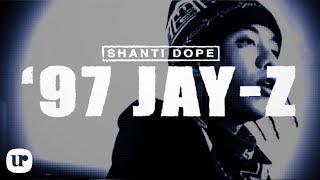 Shanti Dope - '97 Jay-Z (Official Lyric Video)