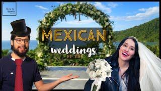 Mexican weddings! - Learn Spanish with How to Spanish Podcast
