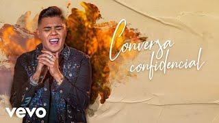 Felipe Araújo - Conversa Confidencial