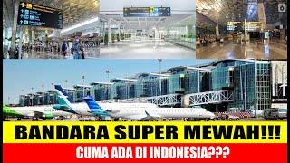 6 Bandara Terbaik dan Termewah  di Indonesia