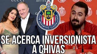 ÚLTIMOS RUMORES CHIVAS / Inversionista quiere meterle dinero a Chivas