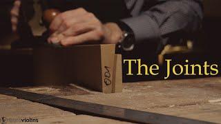 MAKING A VIOLIN | The JOINTS | Step 01 | Amati Model