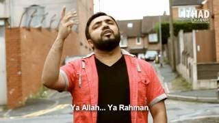 Ya Allah Ya Rahman - Mohammad Ikram Haqani featuring Brother D