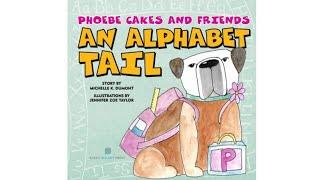  READ ALOUD: Phoebe Cakes and Friends By Michelle K. Dumont