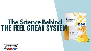 Review of the Science Behind the Unicity Feel Great System Unimate and Balance