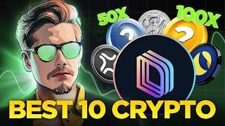 BEST 10 CRYPTO COINS TO 100X YOUR MONEY!! (SOLANA COINS)