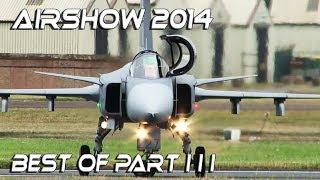 Best of Airshow 2014 part III HD